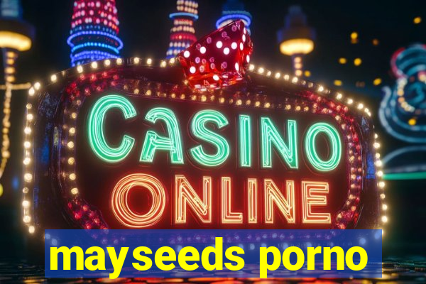 mayseeds porno